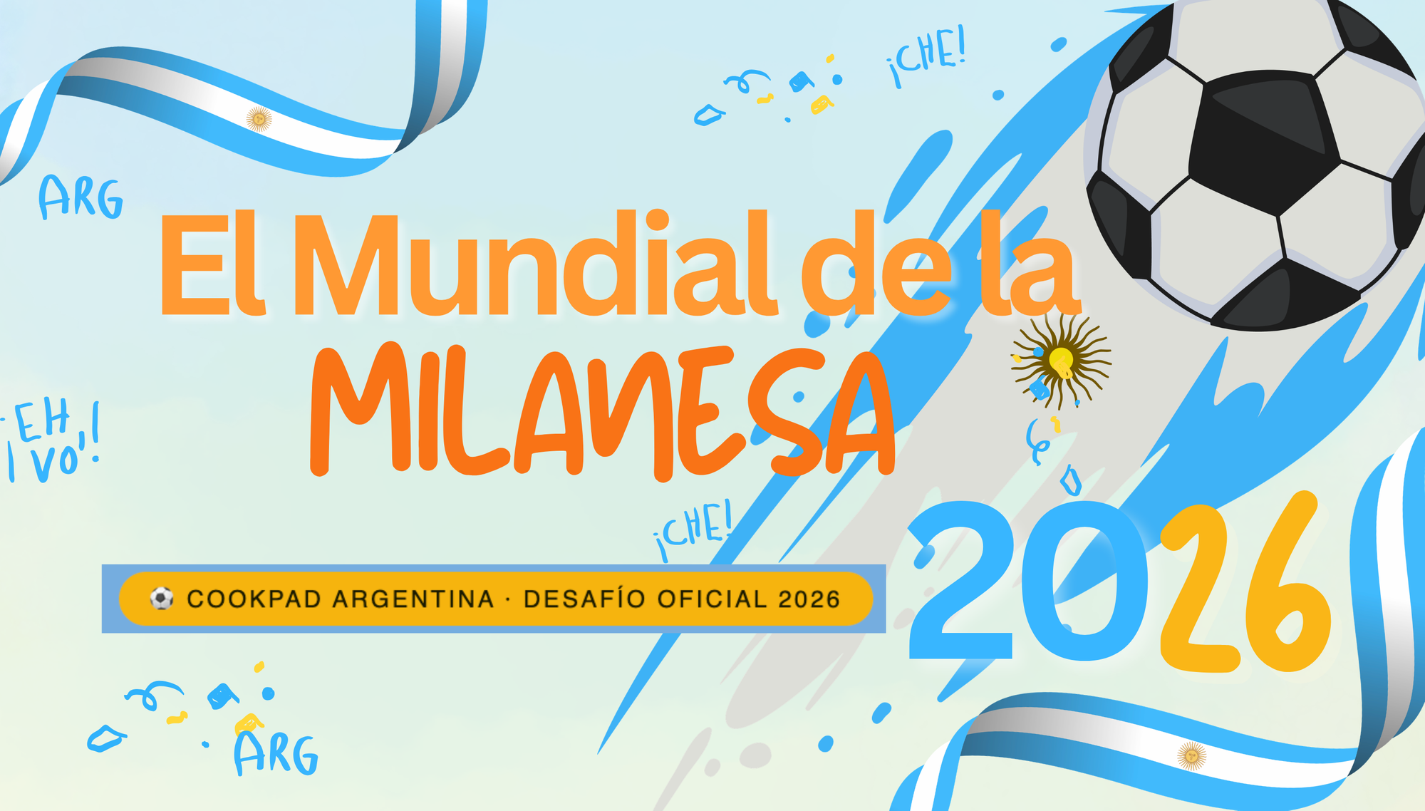 🥩⚽ El Mundial de la Milanesa 2026 — El desafío de Cookpad Argentina