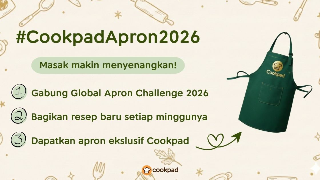 Tradisi Berlanjut: Cookpad Apron Challenge 2026