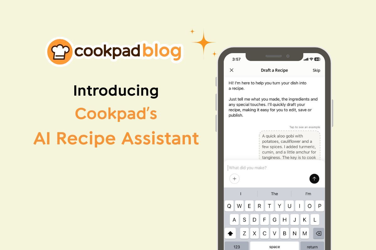 ✨ Introducing Cookpad’s Smart AI Recipe Assistant