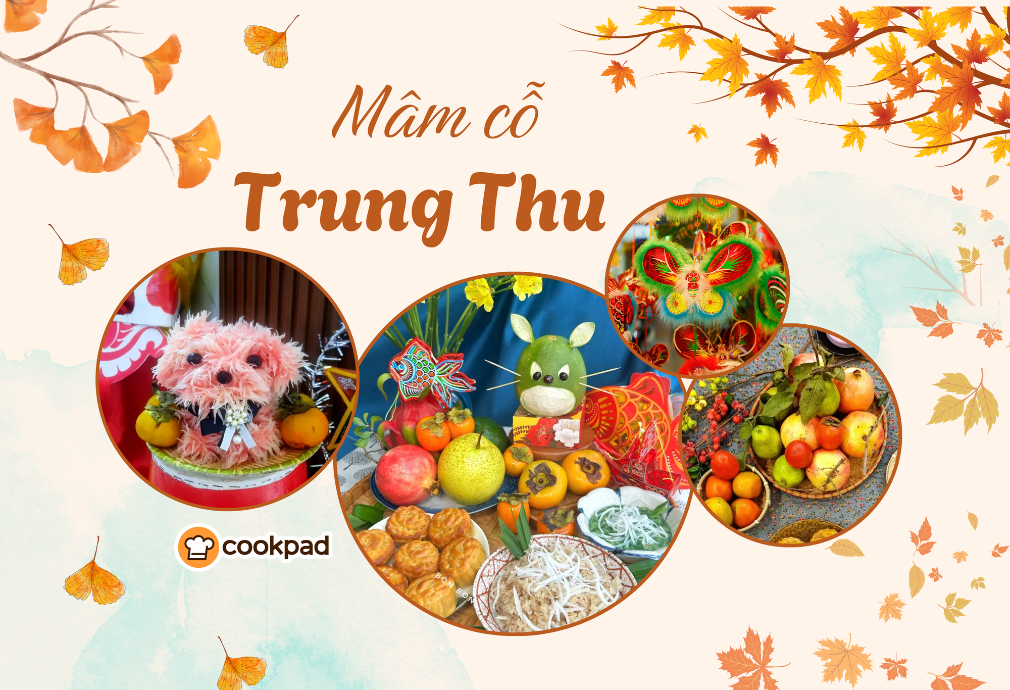 Mâm cỗ trông trăng gồm có những gì? Cách bài trí mâm cỗ trung thu đẹp mắt cho bé