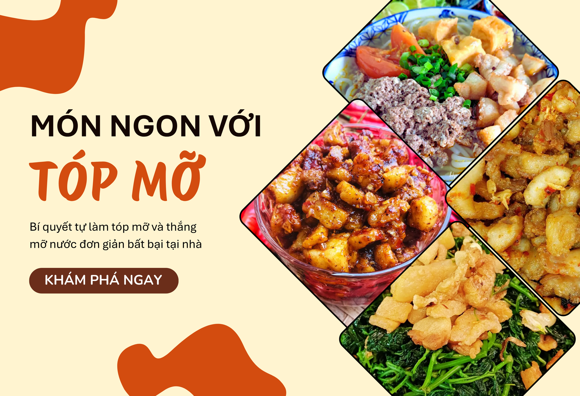 Tóp mỡ làm món gì ngon? Giải oan cho mỡ lợn - Bí quyết dùng mỡ lợn vừa ngon vừa lành