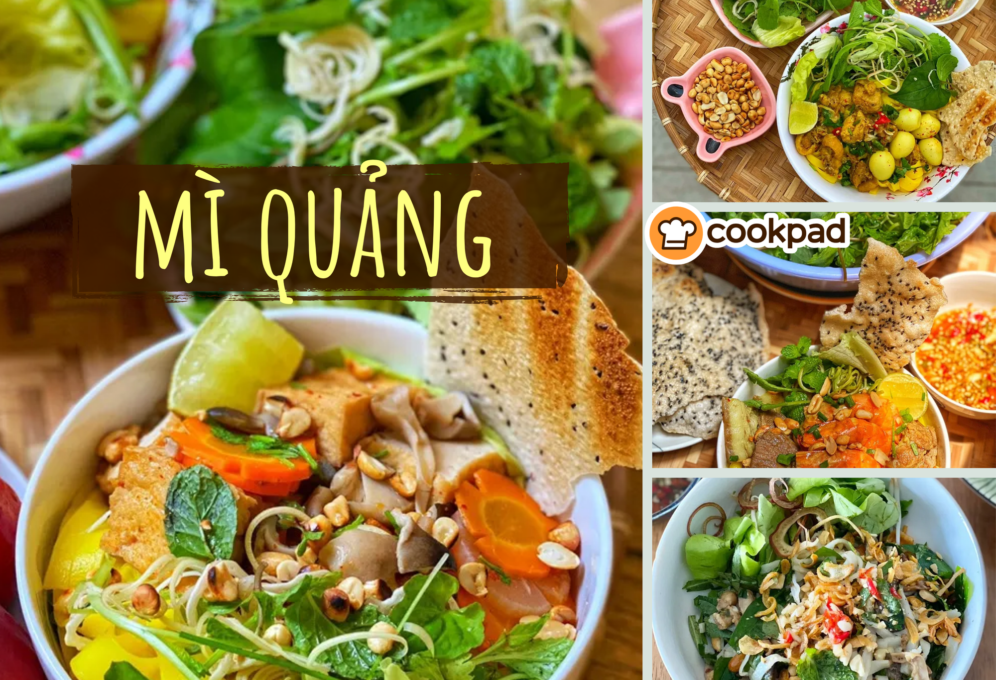 Bí quyết nấu mì quảng đơn giản, mì quảng trộn và mì quảng chay chuẩn vị tại nhà