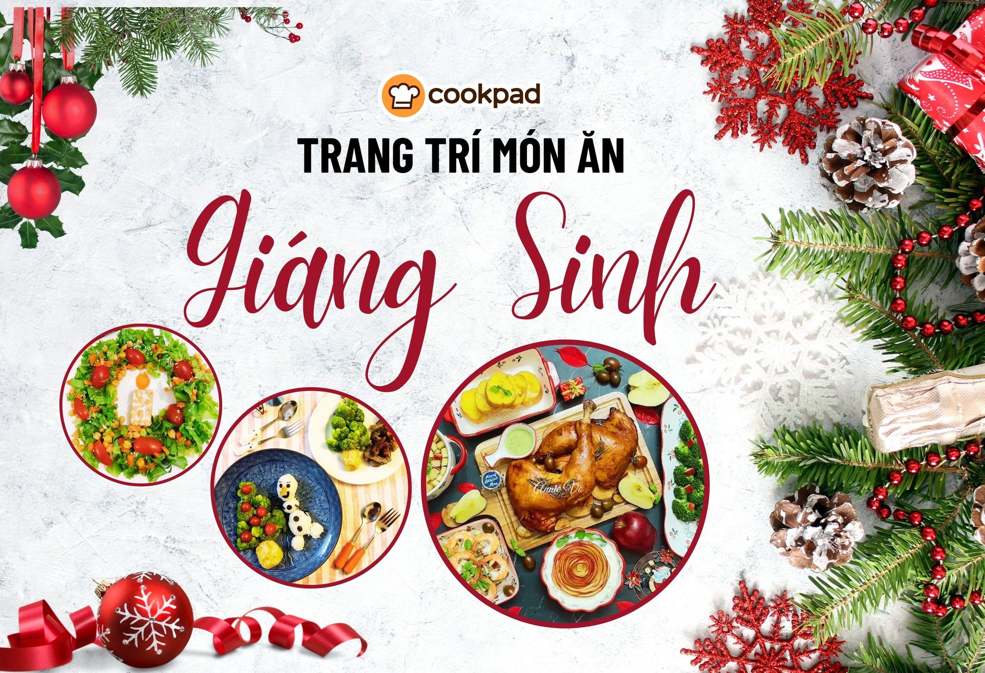 Gợi Ý Cách Trang Trí Món Ăn Noel Ấn Tượng Cho Bữa Tiệc Giáng Sinh