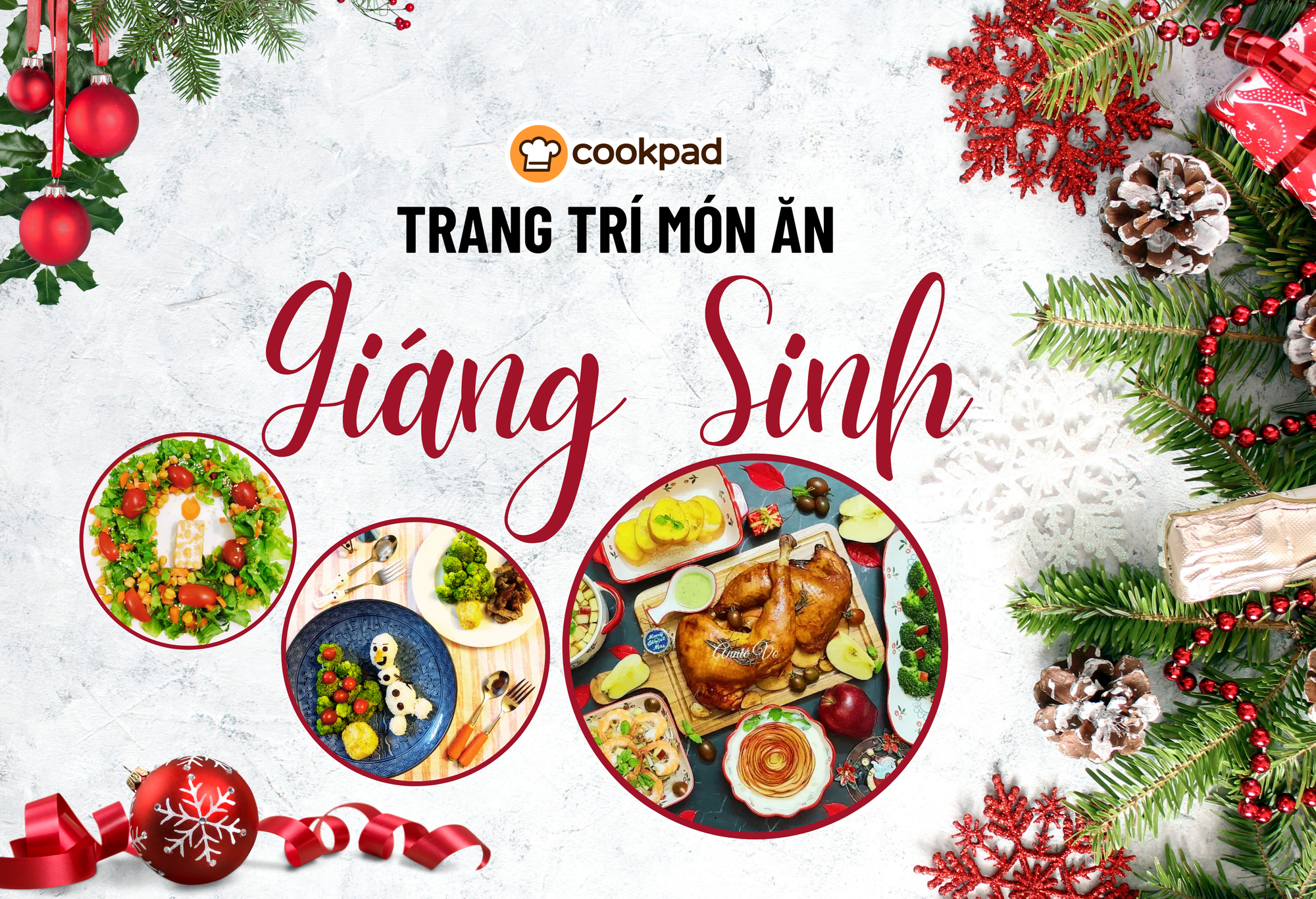 Gợi Ý Cách Trang Trí Món Ăn Noel Ấn Tượng Cho Bữa Tiệc Giáng Sinh