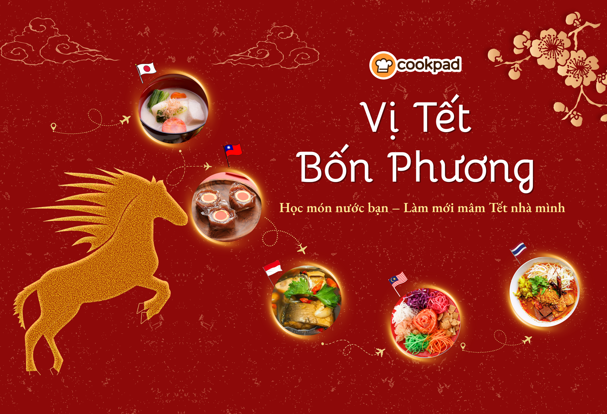 Vị Tết Bốn Phương - Học món nước bạn, làm mới mâm Tết nhà mình